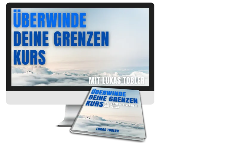 Überwinde deine Grenzen – Kurs gegen Ängste und Zweifel