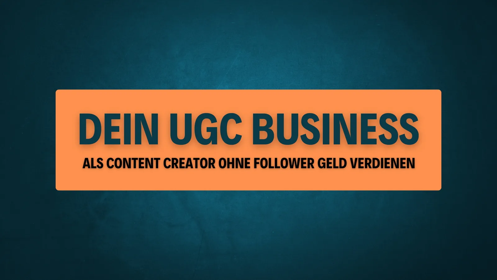 UGC Videokurs – Kurs zu User Generated Content von Simon Knobloch 2 Oranges Banner mit Text: Dein UGC Business als Content Creator ohne Follower Geld verdienen