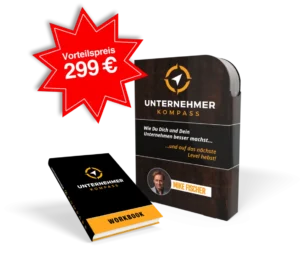 Unternehmer Kompass Produktset mit Vorteilspreis 299 Euro, bestehend aus Box und Workbook von Mike Fischer