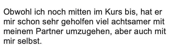 Kundenfeedback: Kurs hilft bei Partnerschaftsthemen und Selbstreflexion