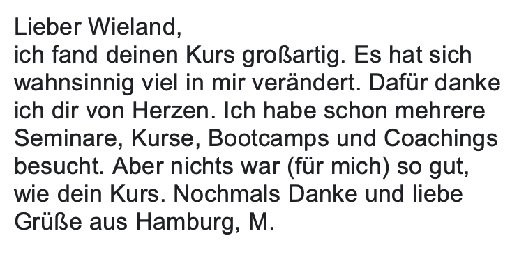Kundenstimme von M. aus Hamburg zum Verlustangst-Kurs von Wieland Stolzenburg