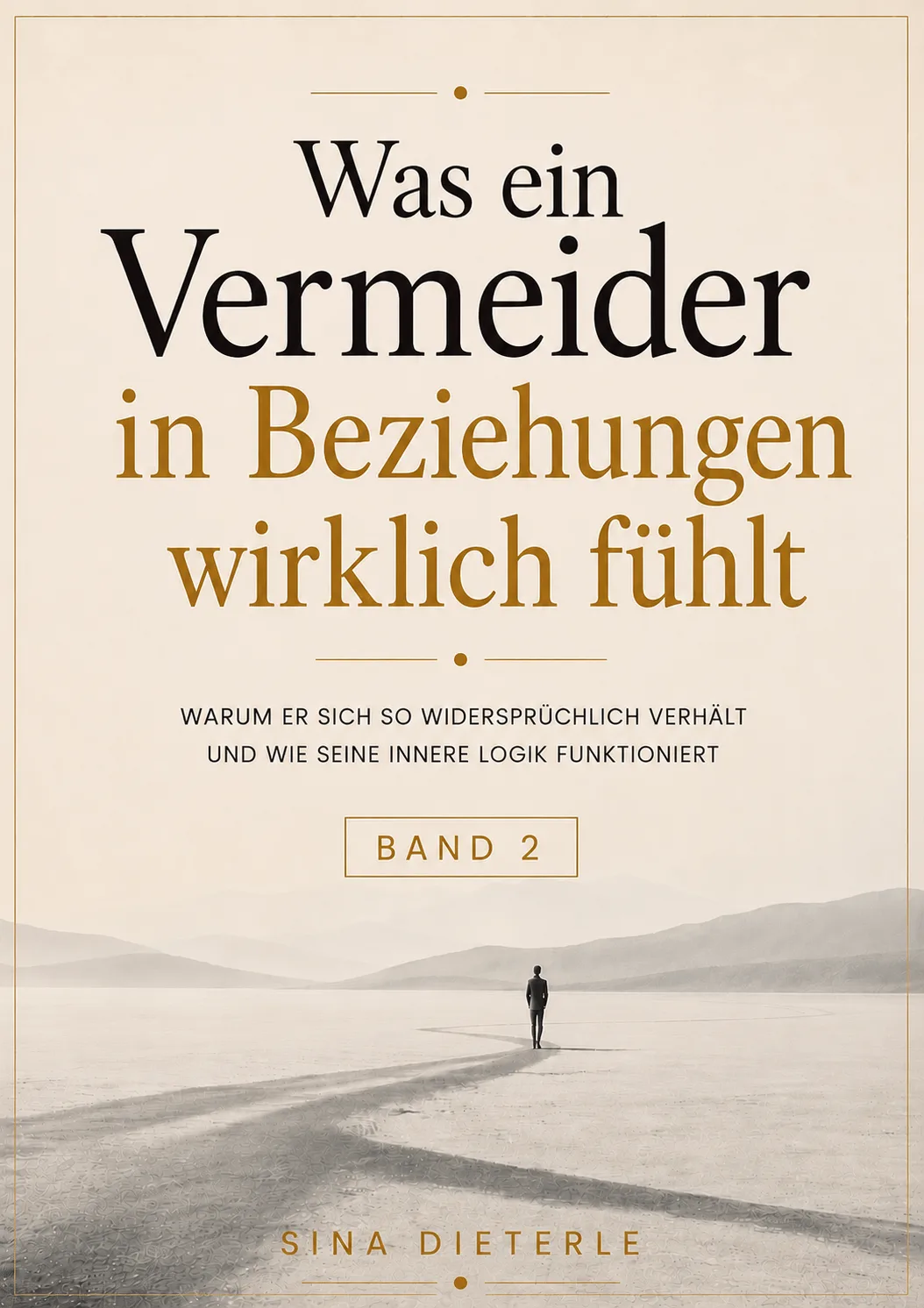 Buchcover Band 2: Was ein Vermeider in Beziehungen wirklich fühlt – Person am Strand, Vermeidung und Widerspruch