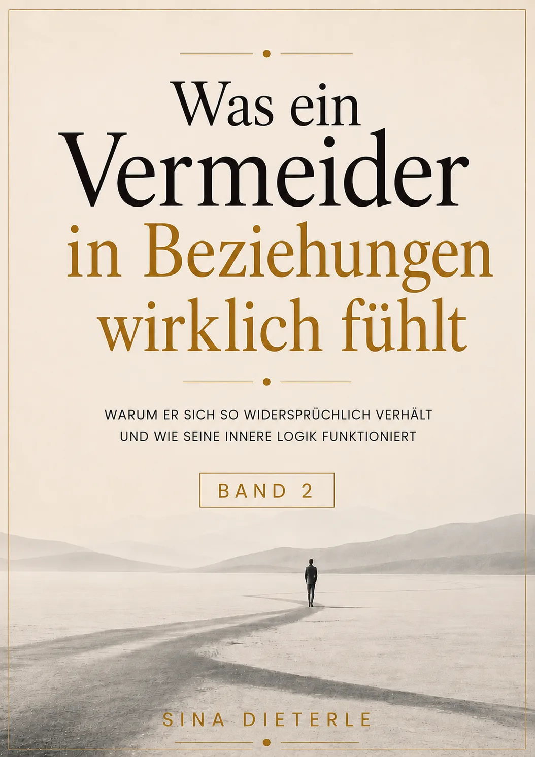 Buchcover Band 2: Was ein Vermeider in Beziehungen wirklich fühlt – Person am Strand, innere Logik des Systems