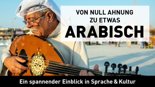 Von Null Ahnung zu etwas Arabisch – Videokurs über Sprachdenken 1 Mann mit weißer Kappe hält Oud-Musikinstrument, Hafenkulisse im Hintergrund, Kurs Von Null Ahnung zu etwas Arabisch