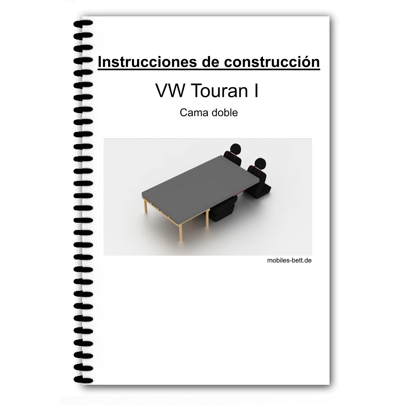 VW Touran I Cama individual – E-Book Bauanleitung Einzelbett 1 Cover Anleitung VW Touran I Doppelbett mit Spiralbindung und 3D-Renderin des Bettes