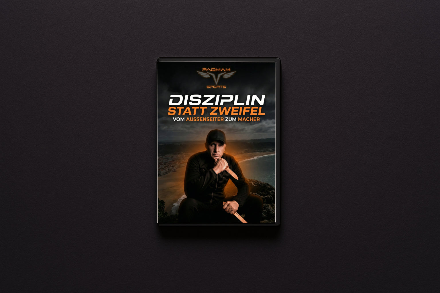Cover PADMAM Sports 'Disziplin statt Zweifel - Vom Außenseiter zum Macher'