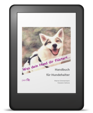E-Book-Cover auf E-Reader: Was dein Hund die flüstert Handbuch für Hundehalter von Marion Zimmermann