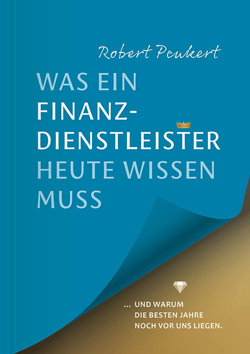 Buchcover Was ein Finanzdienstleister heute wissen muss Einzelansicht
