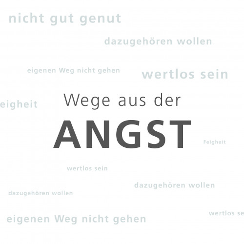 Hero-Bild zum Kurs Wege aus der Angst mit motivierendem Text