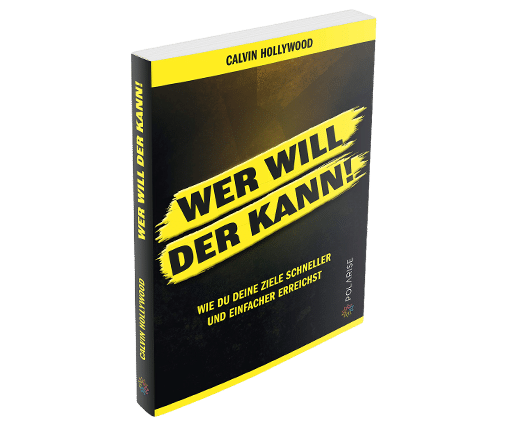 Buch-Cover Wer will der kann von Calvin Hollywood mit gelb-schwarzem Design