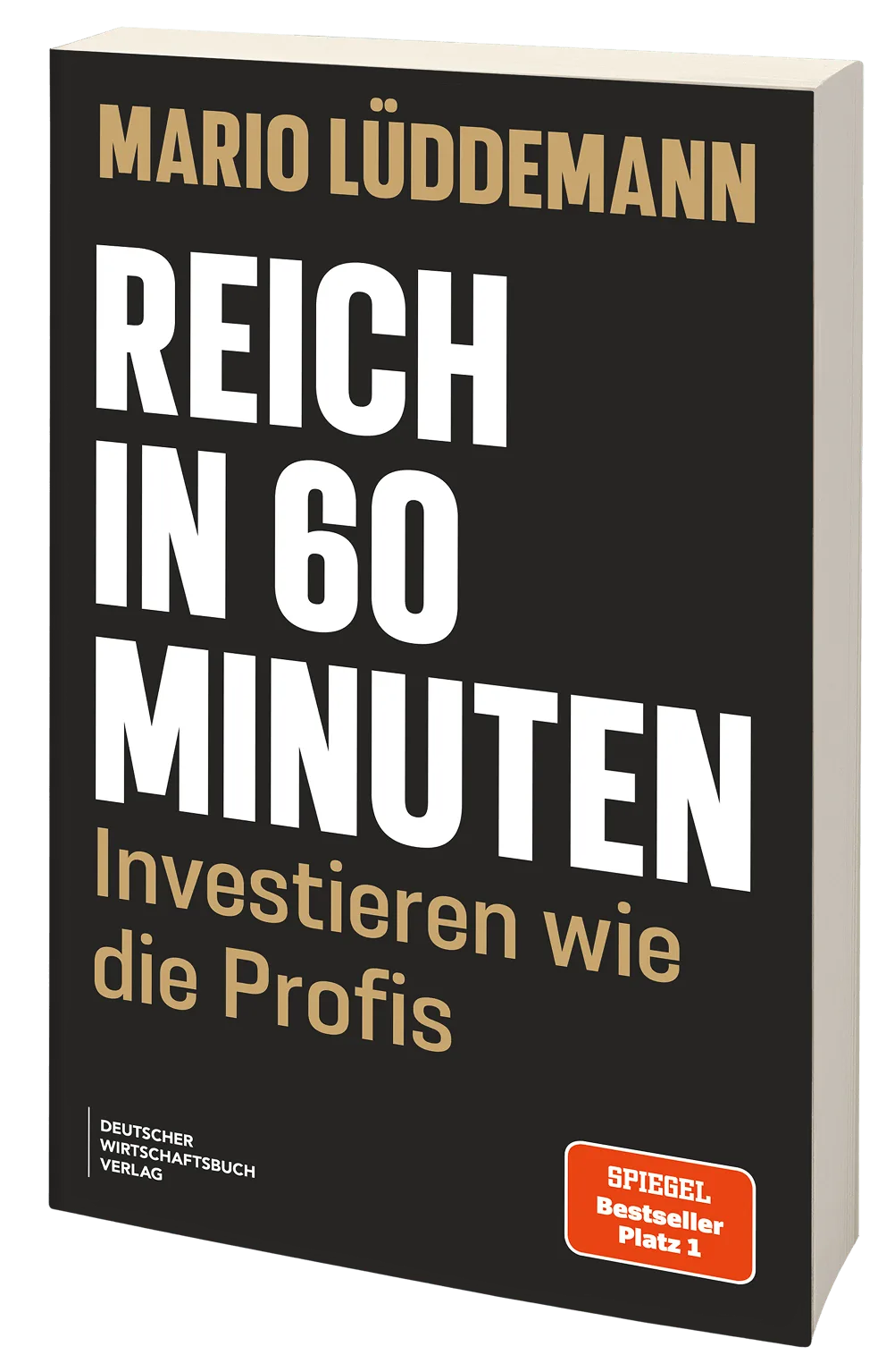 Buchcover: Reich in 60 Minuten von Mario Lüddemann, Spiegel-Bestseller Platz 1