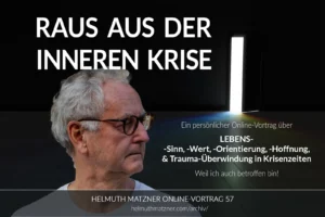 Online-Vortrag 57 Cover: Raus aus innerer Krise mit Portrait von Helmuth Matzner und Lichttür
