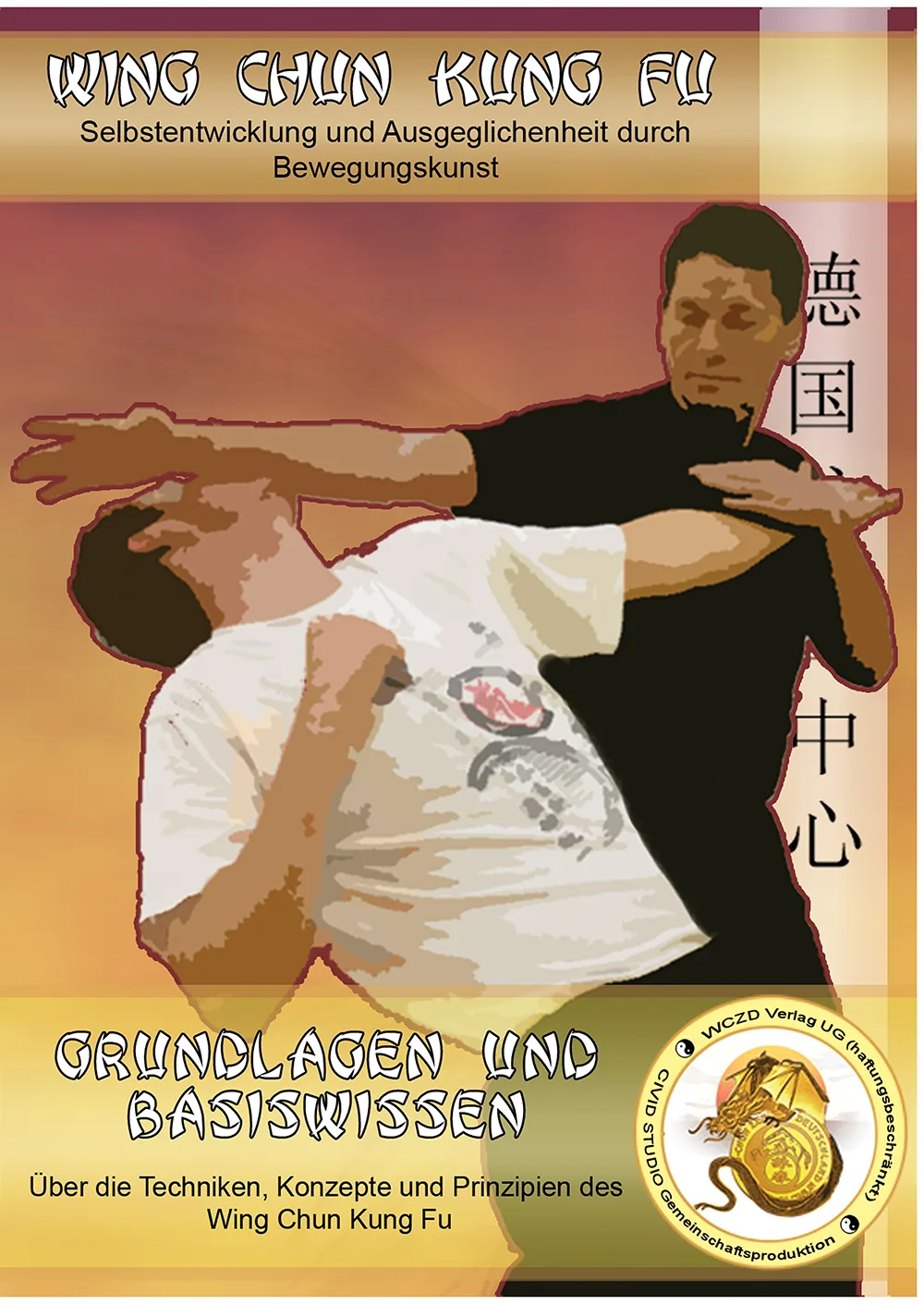 Wing Chun Kung Fu Buch-Cover mit Bewegungsdemonstration und chinesischen Zeichen