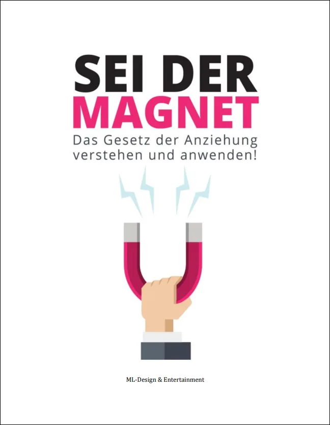 Buch-Cover Sei der Magnet mit rosa Hufeisen-Magnet und Hand