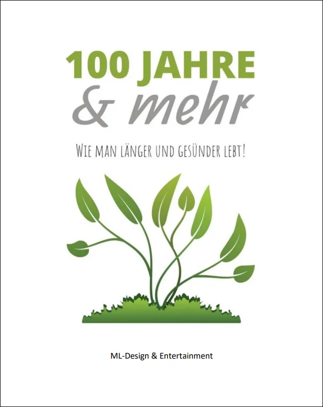 Buch-Cover 100 Jahre & mehr mit grüner Pflanze auf Grasboden