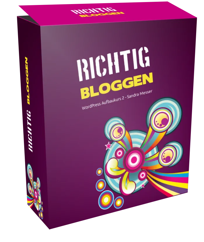 Richtig Bloggen WordPress Aufbaukurs 2 von Sandra Messer in Magenta mit buntem Blüten-Motiv