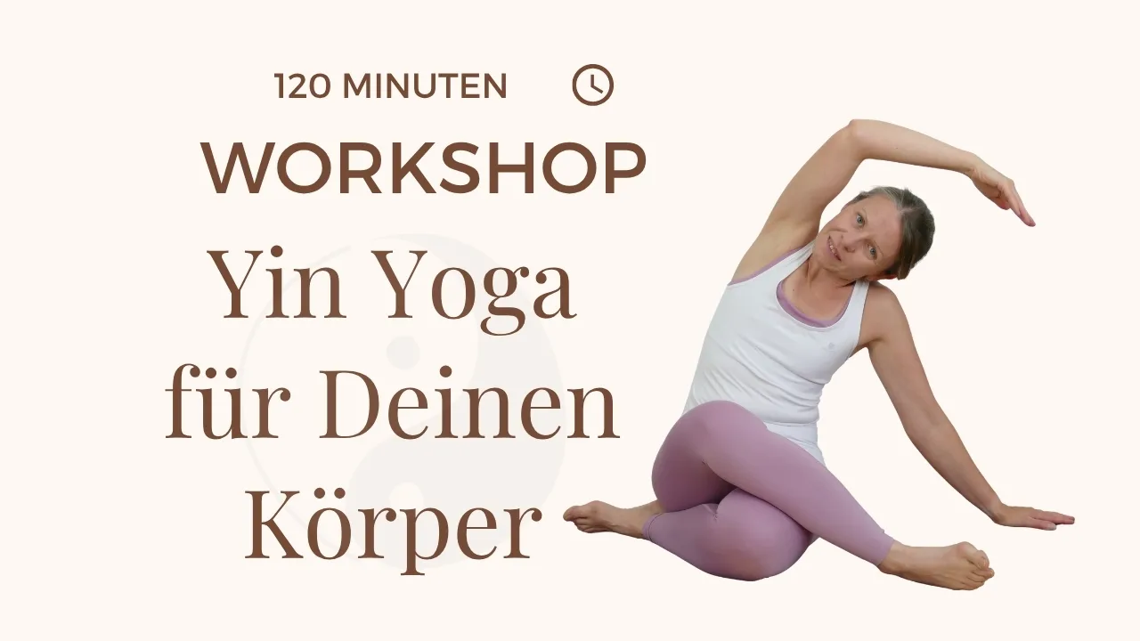 Yin Yoga Workshop 120 Minuten, Frau in Seitbeuge auf beigem Hintergrund, braune Schrift