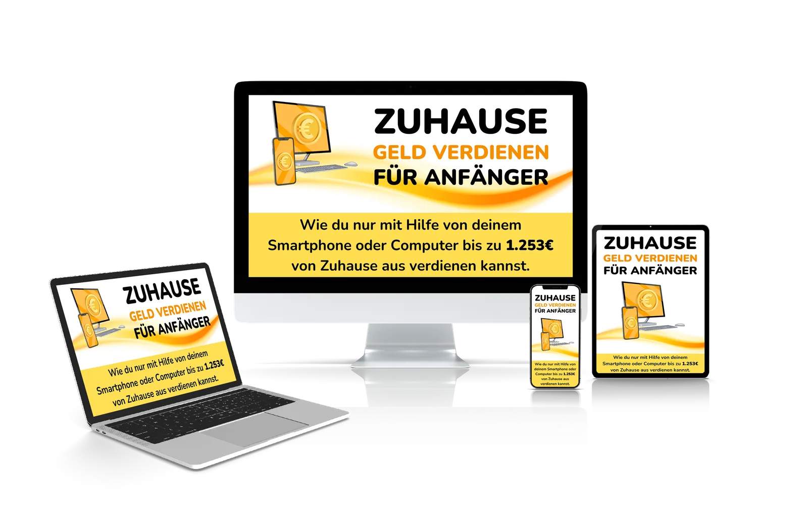 Zuhause Geld verdienen für Anfänger – Mockup auf Laptop, Monitor, Tablet und Smartphone