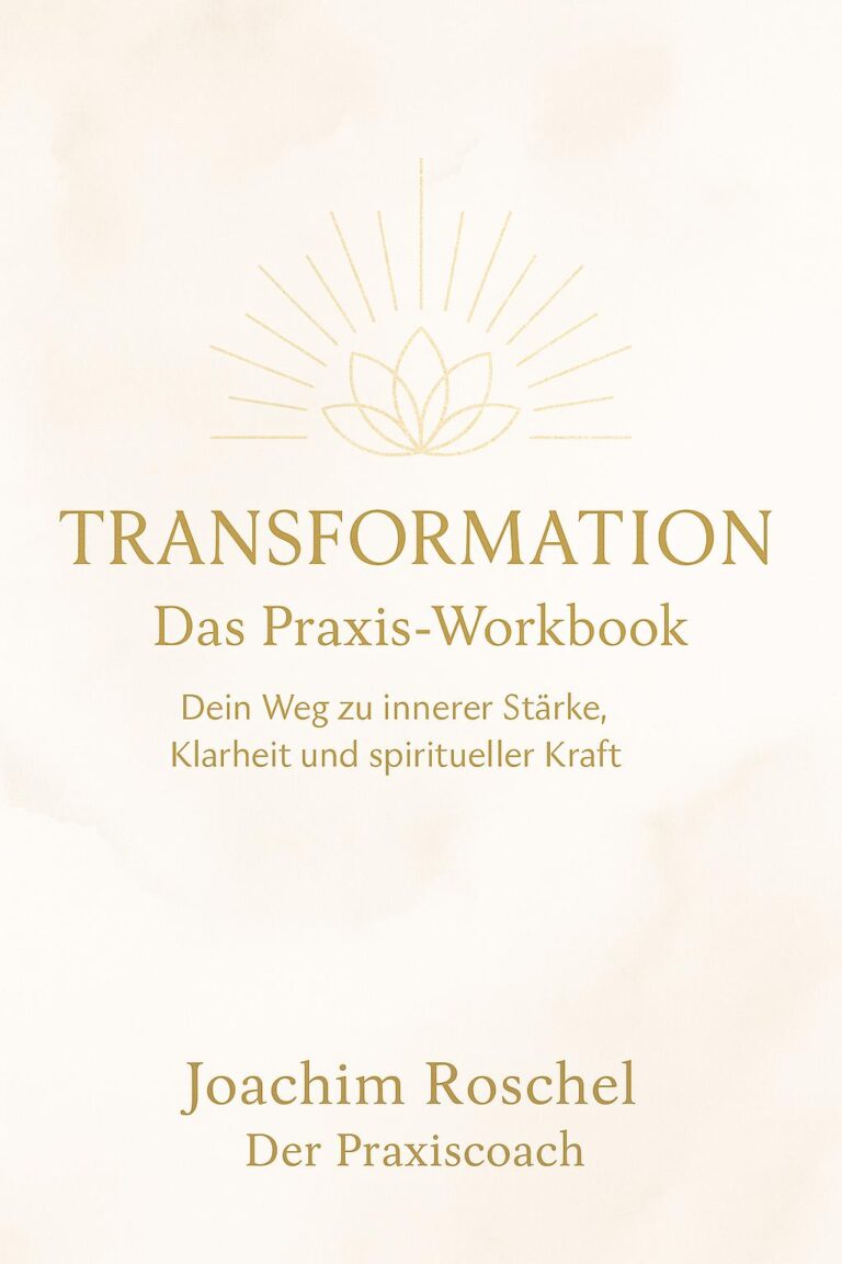 Zurück zu dir – Workbook zur Selbsterkenntnis von Joachim Roschel