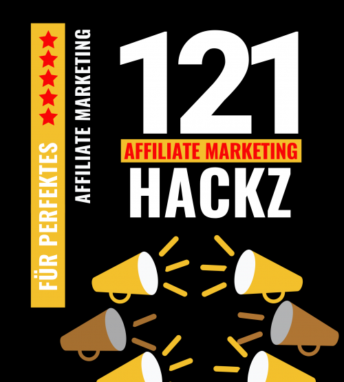 Variante des 121 Affiliate Marketing Hackz Covers mit Megafon-Illustration und gelbem vertikalem Textbalken