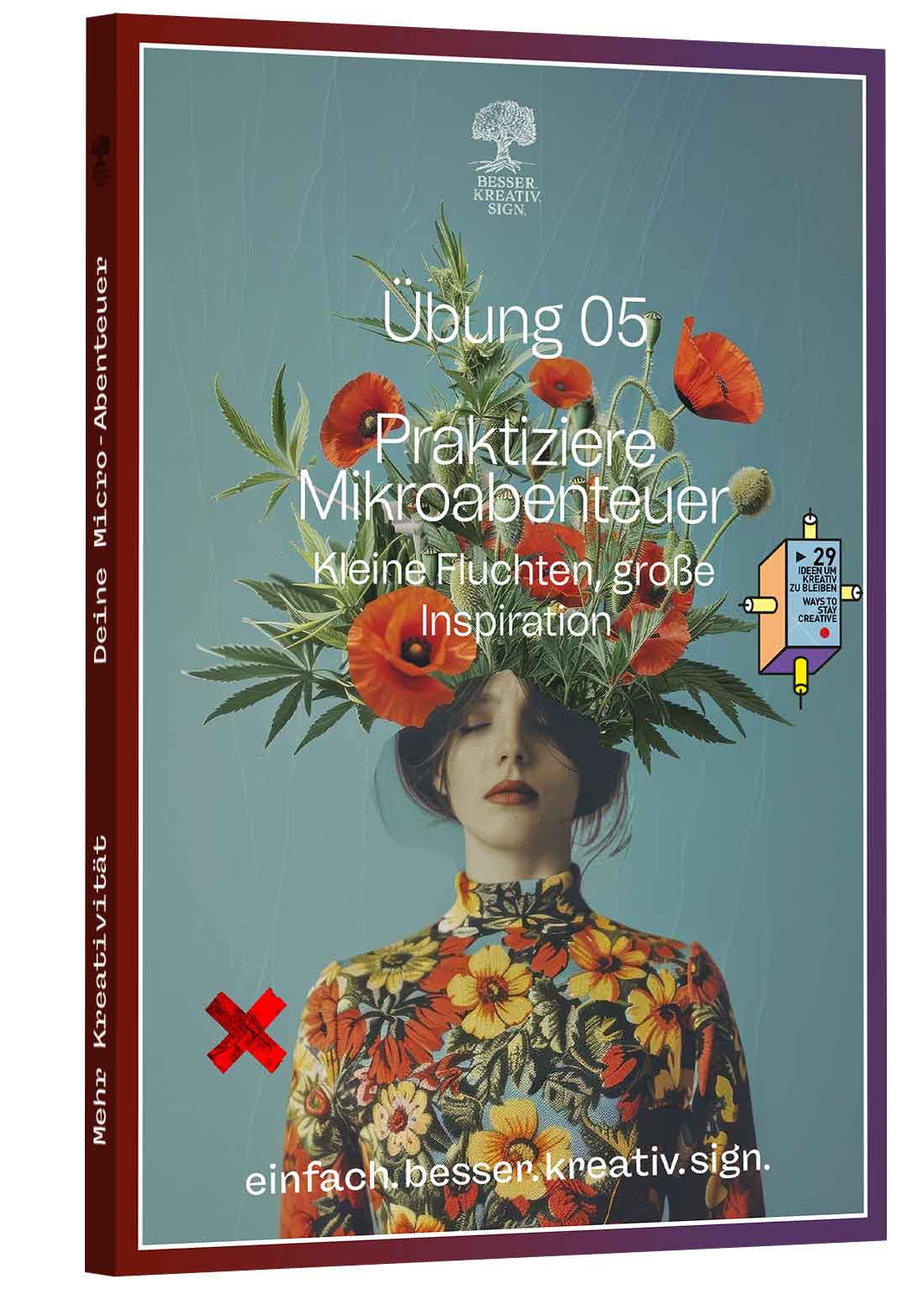 29 Wege Micro-Abenteuer – E-Book mit Mikroabenteuer-Ideen 1 3D-Buchcover mit Rückseite sichtbar, teal mit Blumenmotiv, rotes X-Symbol, bordeaux und violetter Rahmen
