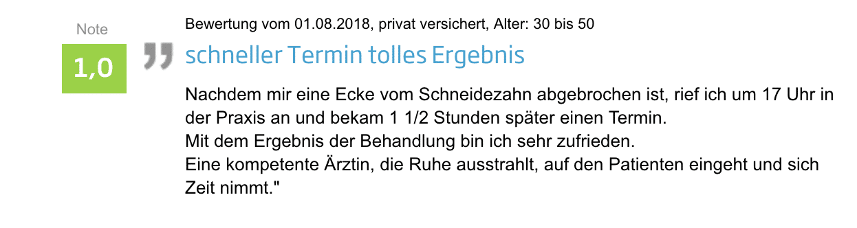Jameda-Bewertung 1.0 Sterne vom 01.08.2018: Schneller Termin tolles Ergebnis