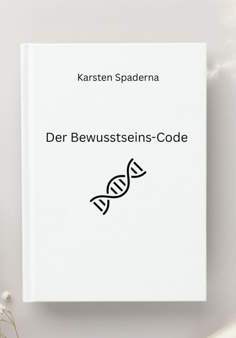 5 Angeleitete Meditationen – Hörübungen zur inneren Ruhe 7 Buchcover Der Bewusstseins-Code von Karsten Spaderna mit DNA-Helix-Symbol auf weißem Hintergrund