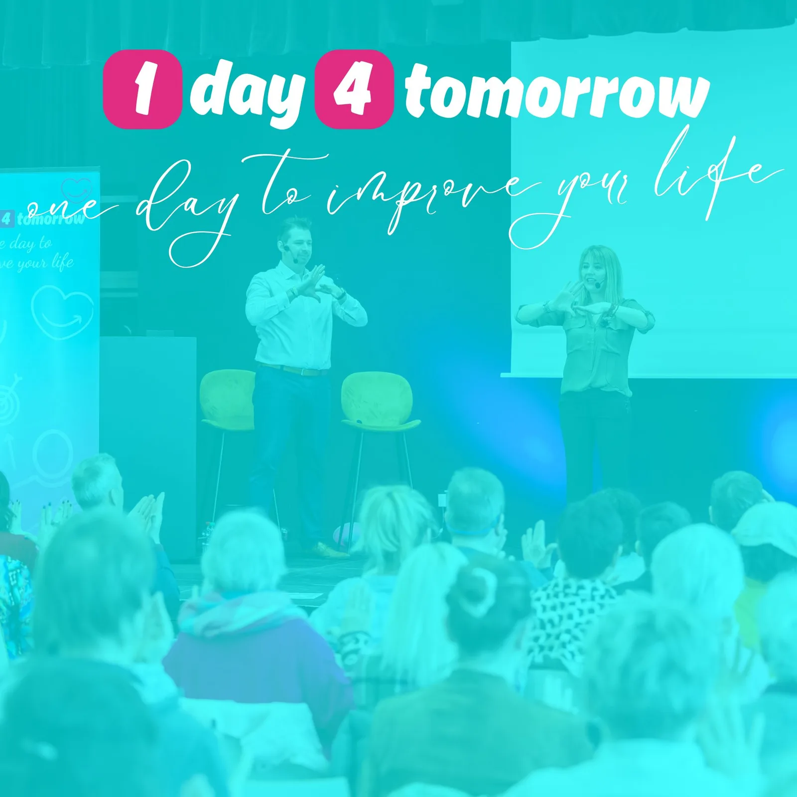 1day4tomorrow Präsentations-Poster mit Text und Personen auf Bühne