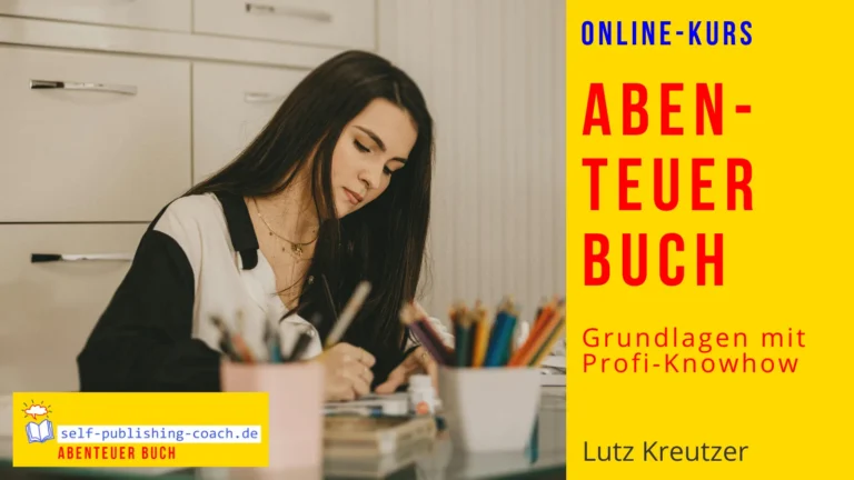Abenteuer Buch – Videokurs kreatives Schreiben von Lutz Kreutzer