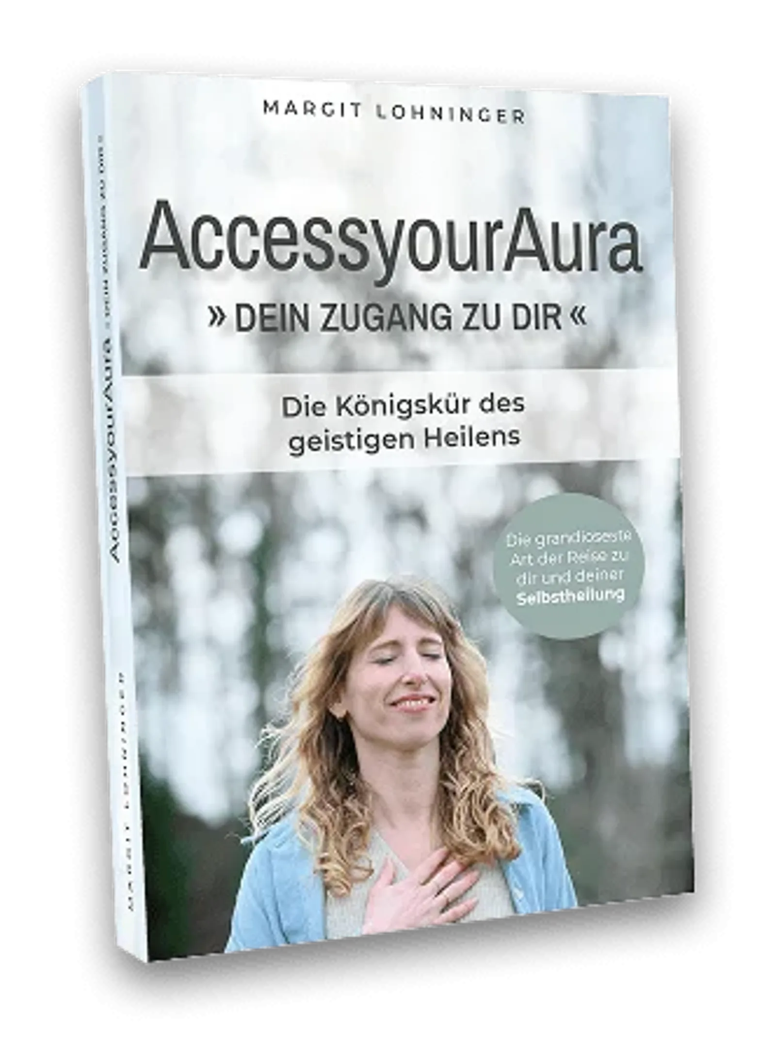 Buchcover AccessyourAura Dein Zugang zu Dir mit Autorin Margit Lohninger