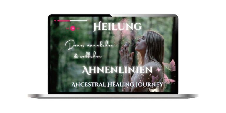 Ancestral Healing Journey – Audio-Programm zur Ahnenheilung