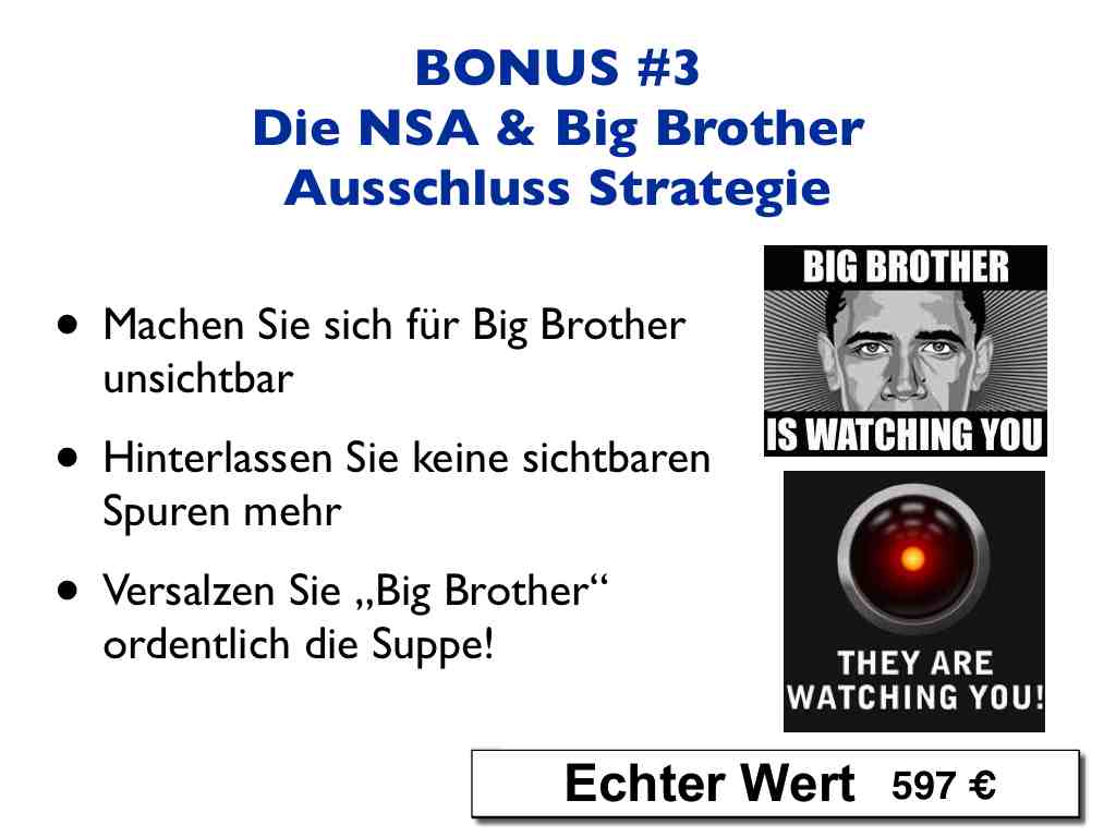 Anti Spionage System für Normalbürger – Videokurs zum Datenschutz 18 Präsentationsfolie mit Bonus 3 zur NSA- und Big-Brother-Ausschluss-Strategie, Überwachungs-Motive, Wert 597 Euro