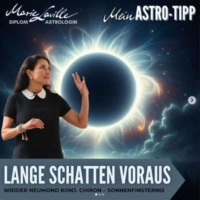 Marie Laville erklärt astrologischen Tipp zu Lange Schatten Voraus vor Sonnenfinsternis-Grafik