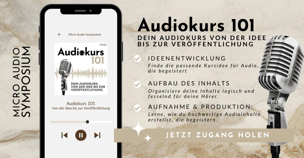 Audiokurs 101 – Kurs zur Hörkurs-Erstellung von Barbara & Dagmar 2 Hero-Banner für Audiokurs 101 mit Smartphone, Mikrofon und Kursinhalten zu Ideenentwicklung, Aufbau und Produktion