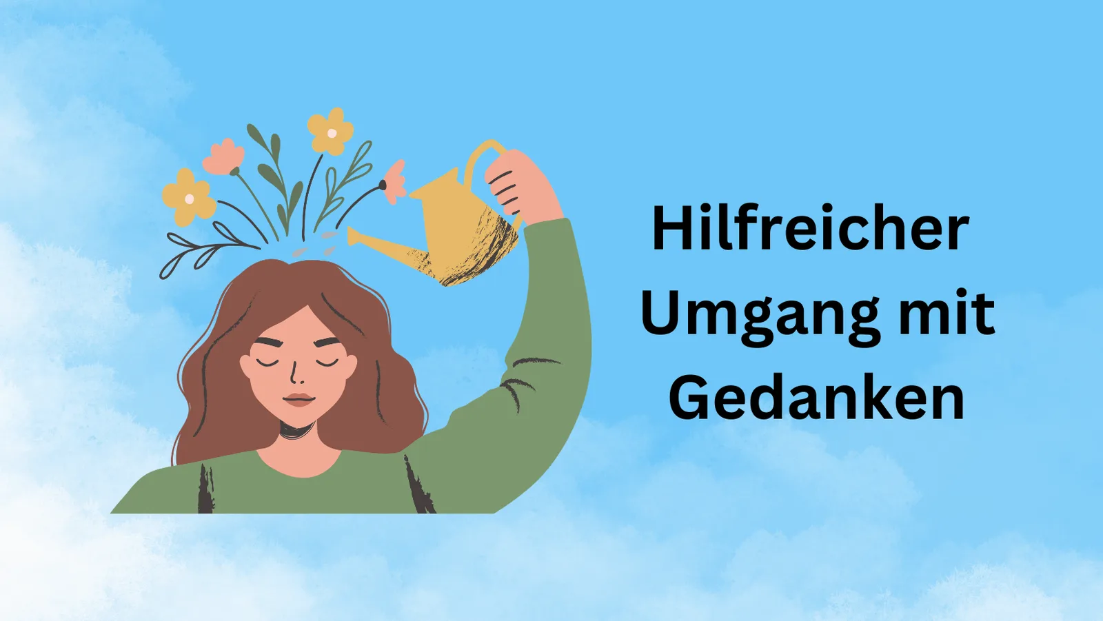 Kursmodul Hilfreicher Umgang mit Gedanken aus Aufwind im Kopf