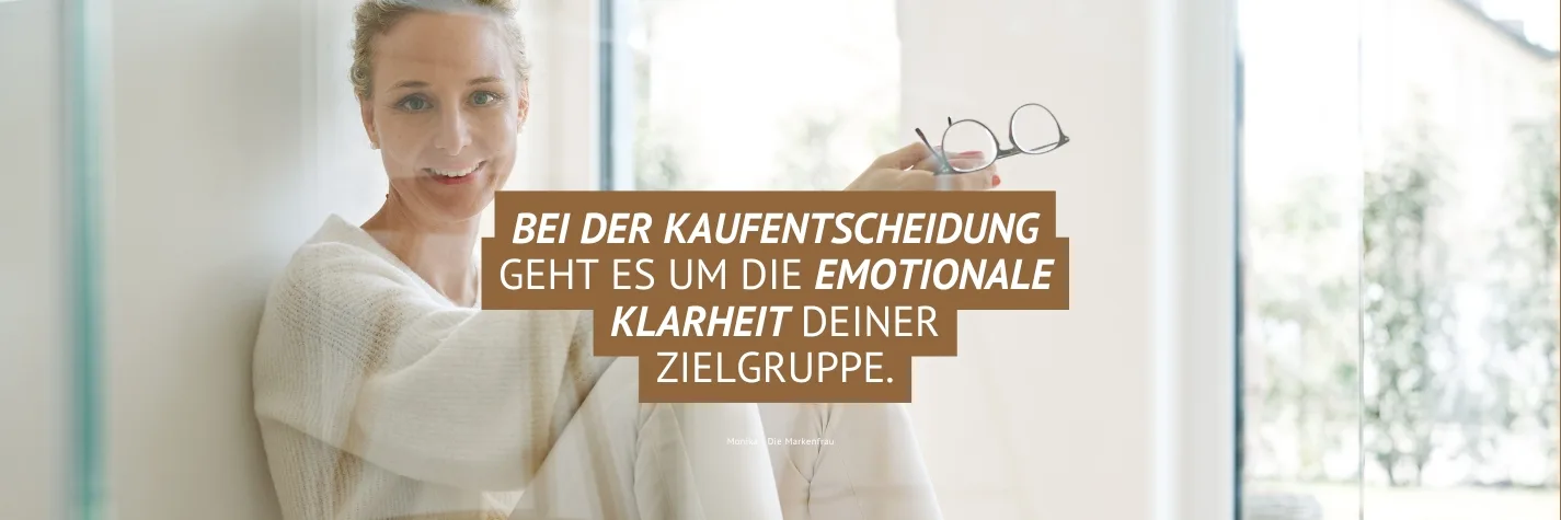 be ORIGINAL – Videokurs zur Positionierung von Monika Frauendorfer 7 Banner mit Monika Frauendorfer und Text zur Kaufentscheidung und emotionaler Klarheit