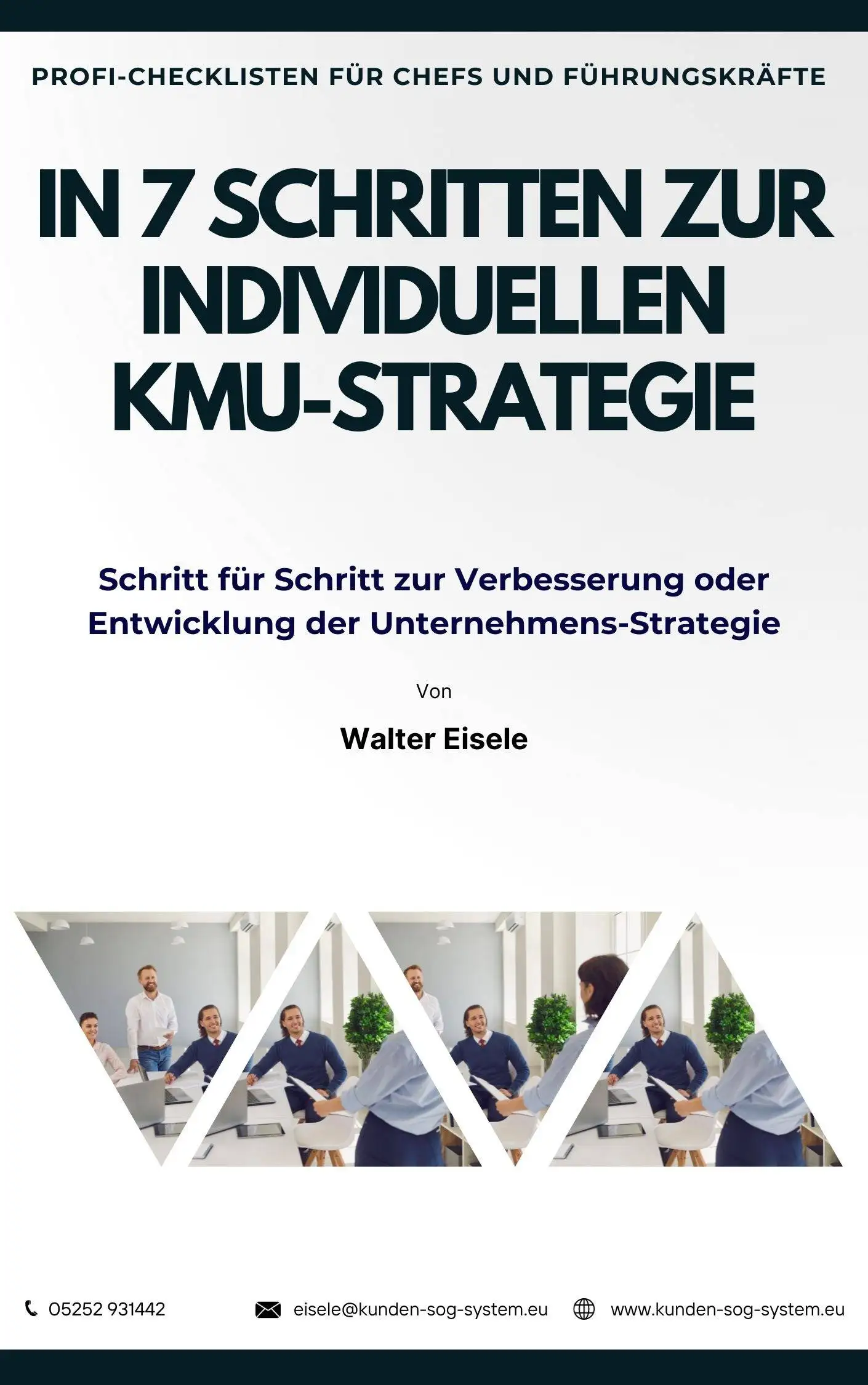 Cover Profi-Checklisten für Chefs und Führungskräfte, sieben Schritte zur individuellen KMU-Strategie von Walter Eisele