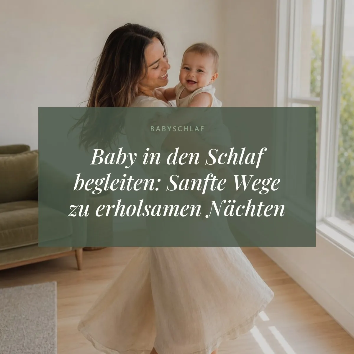 Bindungsorientiert durchschlafen lernen – E-Book zum Babyschlaf 4 Baby in den Schlaf begleiten – bindungsorientierte Methode