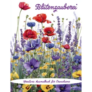 Blütenzauberei Malbuch Cover mit farbigen Blumen und Blüten
