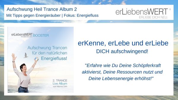 Galerie-Bild Album 2 Energiefluss mit Aufchwung Heil Trance und Zitat zur Aktivierung der Schöpferkraft