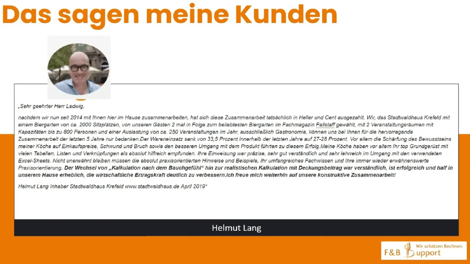 Kundenstimme von Helmut Lang, Inhaber Stadtwaldhaus Krefeld, mit Porträtfoto und ausführlichem Testimonial-Text