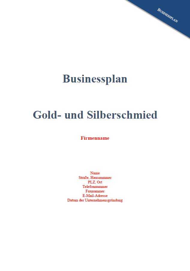 Businessplan Gold- und Silberschmied – Vorlage mit Finanzplan 4 Erste Seite des Businessplans für Gold- und Silberschmied mit Titelseite und Unternehmerdaten