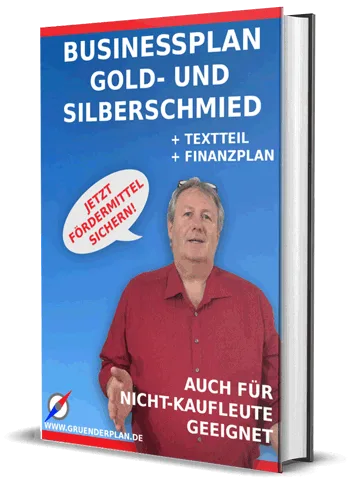 Businessplan Gold- und Silberschmied – Vorlage mit Finanzplan 1 Businessplan Gold- und Silberschmied Vorlage mit Porträt eines Mannes in rotem Hemd, Buchtitel und Zusatztext