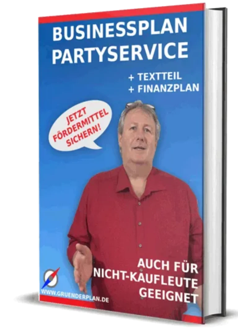 Businessplan Partyservice – Vorlage zur Catering-Gründung