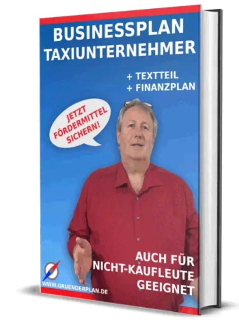 Businessplan Taxiunternehmer – Vorlage mit Finanzplan zur Gründung