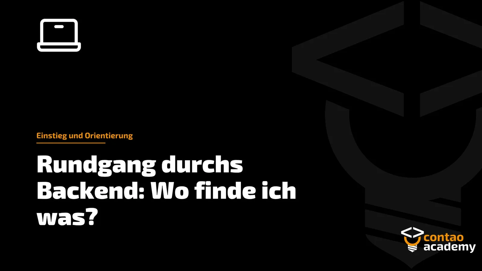 Contao Academy Videostandbild: Rundgang durchs Backend mit Überschrift