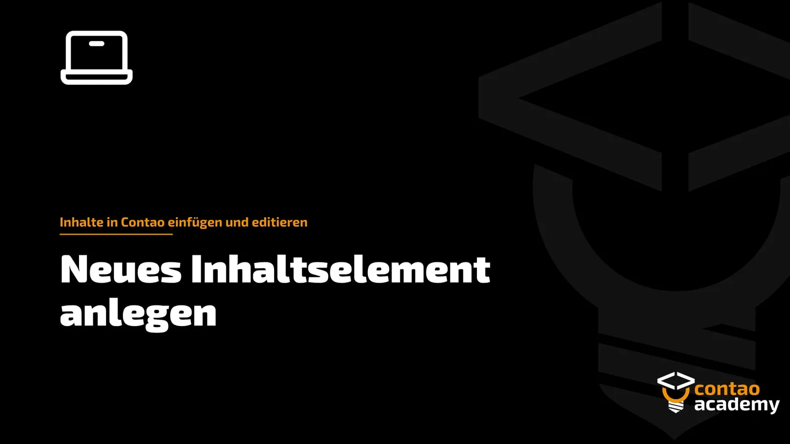 Contao Academy Videostandbild: Neues Inhaltselement anlegen mit Überschrift