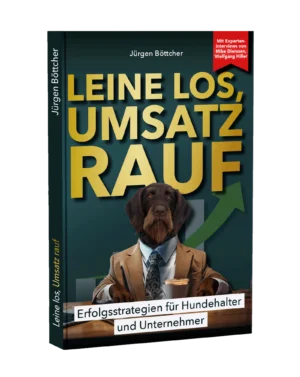 Das Buch: Leine los, Umsatz rauf