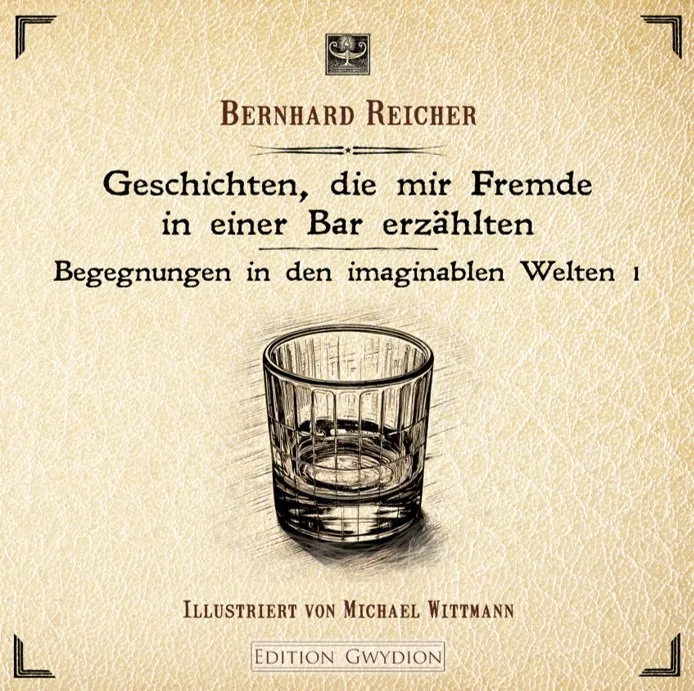 Buchcover Geschichten, die mir Fremde in einer Bar erzählten mit Whiskey-Glas und Ornamentrahmen