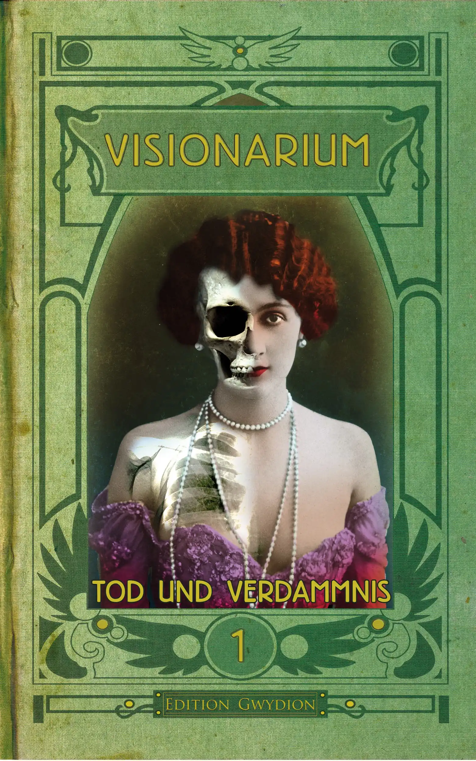 Visionarium Band 1 Cover mit Skeleton-Frau und Ornamentrahmen in Grün und Rot